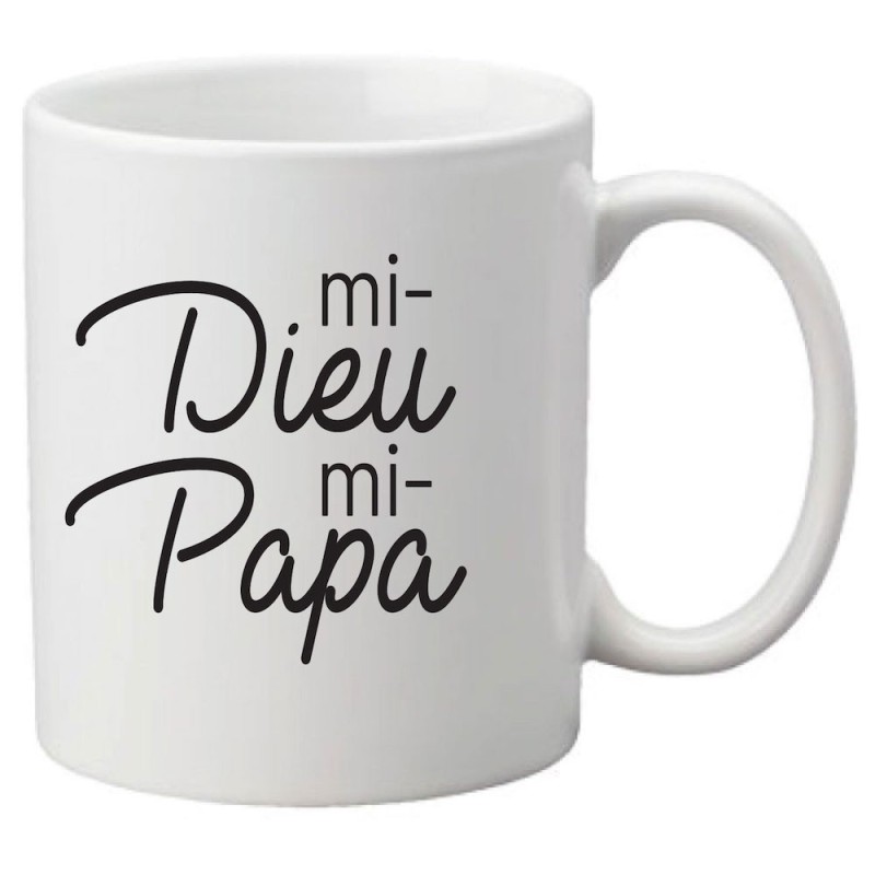 Mug tasse céramique imprimé citation humour fête des pères Mi dieu mi papa