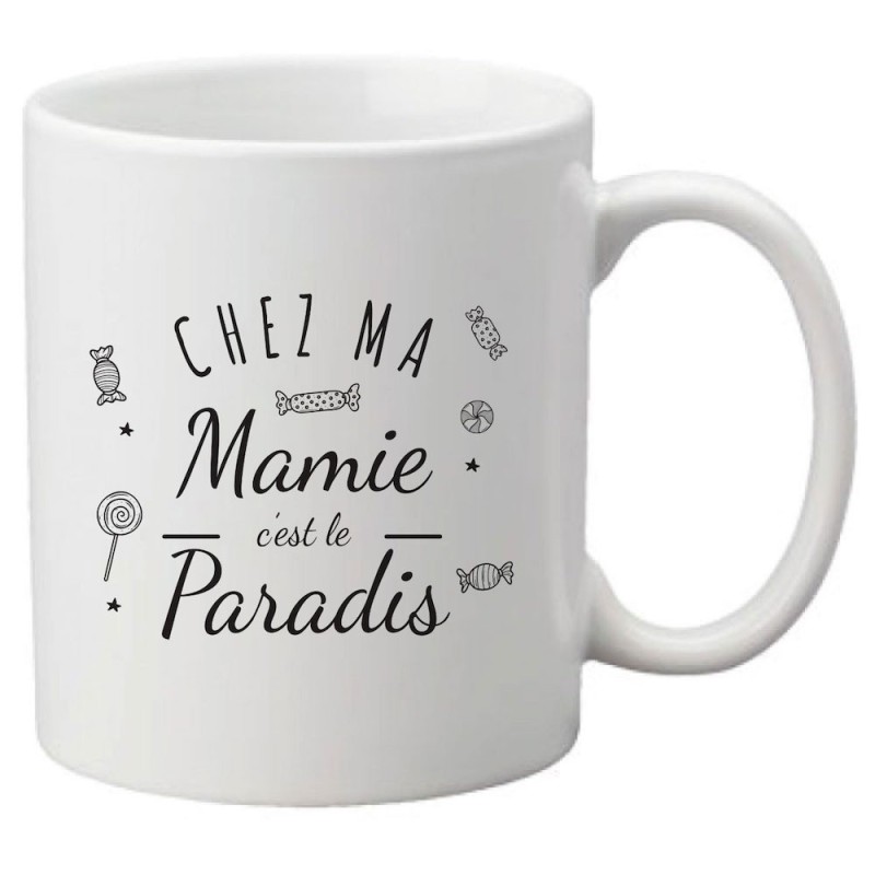 Mug tasse céramique imprimé citation humour Fête des grands mères Chez ma mamie c'est le paradis