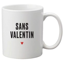 Mug tasse céramique imprimé citation Humour amour Sans valentin