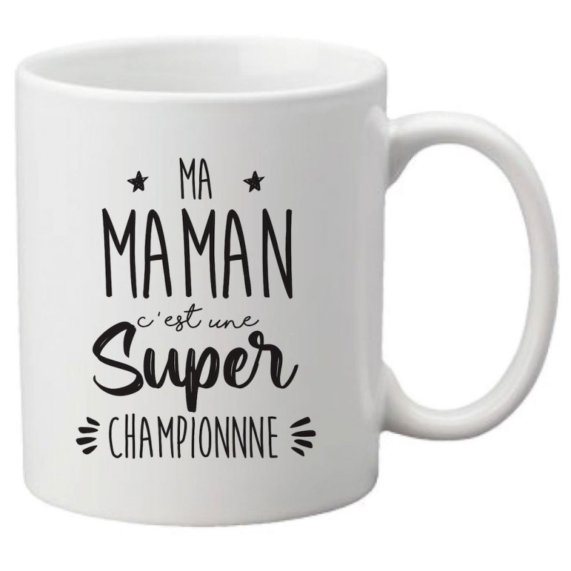 Mug tasse céramique imprimé citation Fête des mères Ma maman c'est une super championne