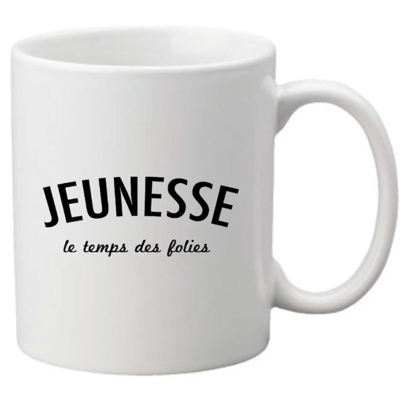 Mug tasse céramique imprimé illustration citation Jeunesse le temps des folies