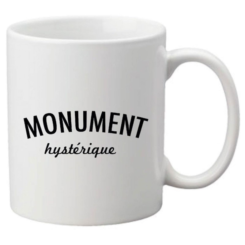 Mug tasse céramique imprimé illustration citation Monument hysterique