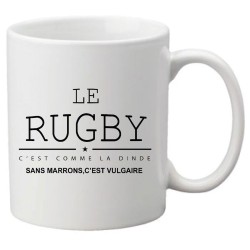 Mug tasse céramique imprimé illustration citation Le rugby c'est comme la dinde sans marrons c'est vulgaire