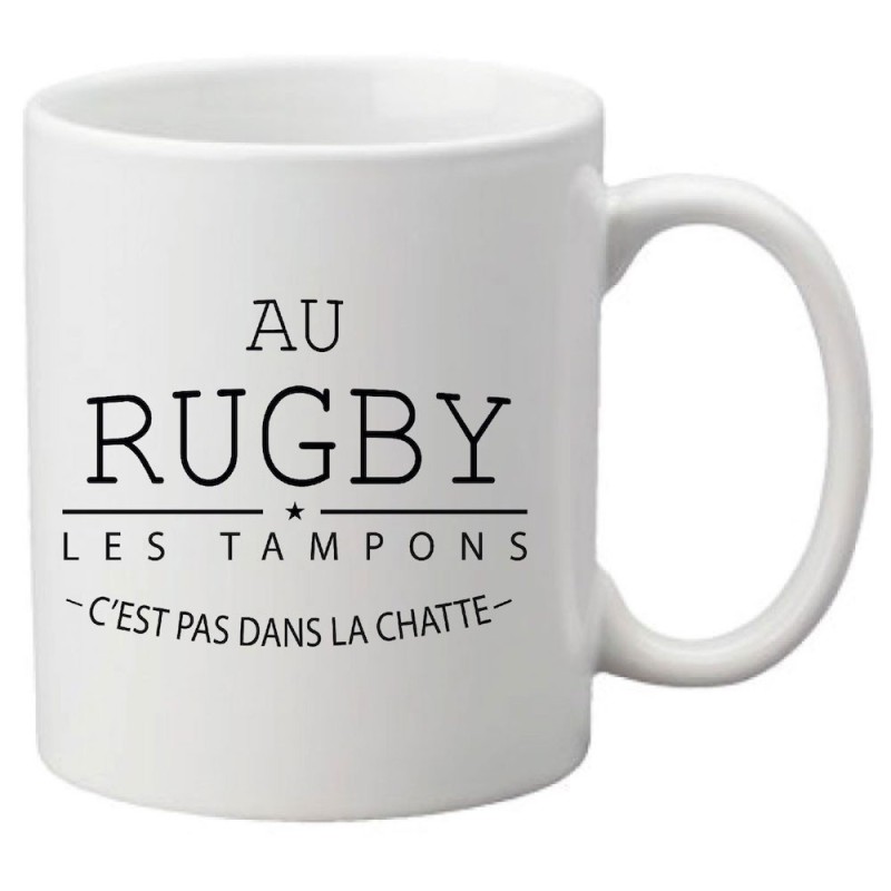 Mug tasse céramique imprimé illustration citation Au rugby les tampons c'est pas dans la chatte