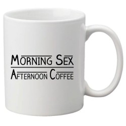 Mug tasse céramique imprimé illustration citation Morning sex afternoon coffee