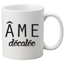 Mug tasse céramique imprimé illustration citation âme décalée