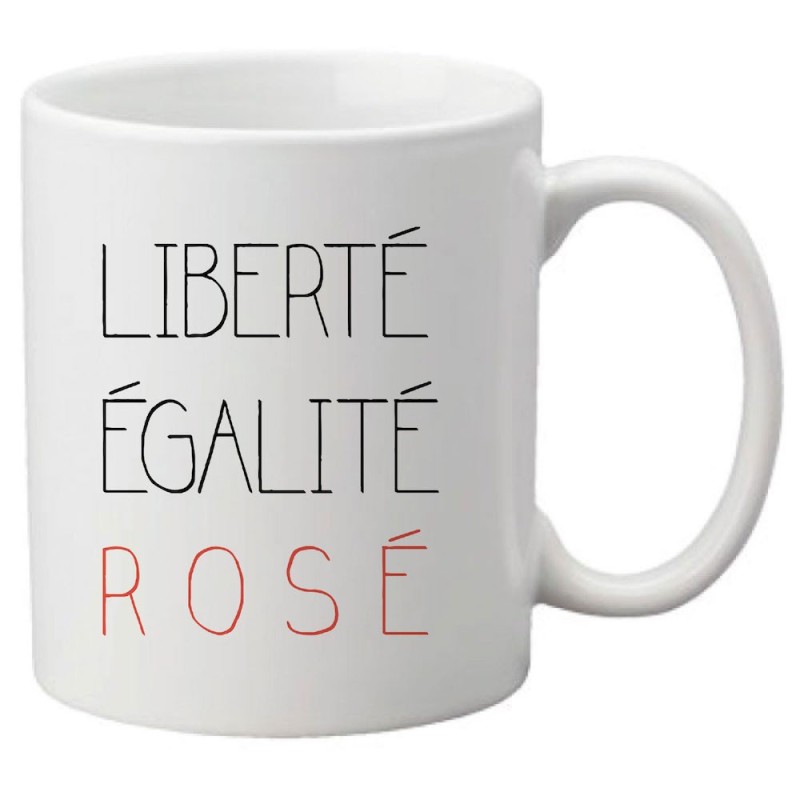 Mug tasse céramique imprimé illustration citation Liberté égalité rosé