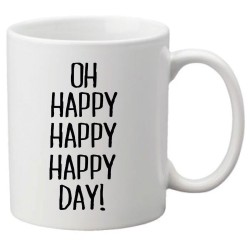 Mug tasse céramique imprimé illustration citation illustration Oh happy happy day