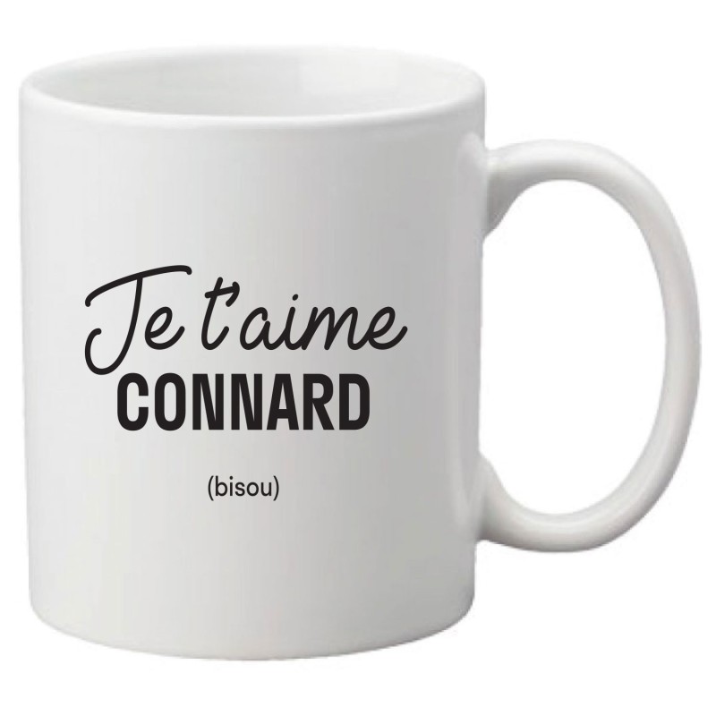 Mug tasse céramique imprimé illustration citation illustration Je t'aime connard bisou