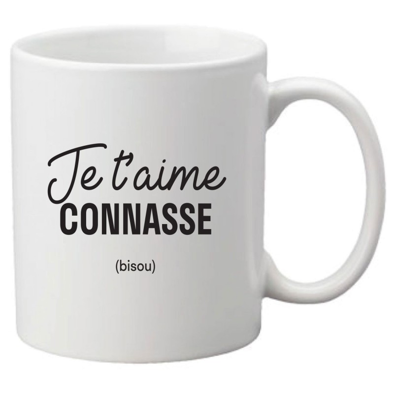 Mug tasse céramique imprimé illustration citation illustration Je t'aime connasse bisou
