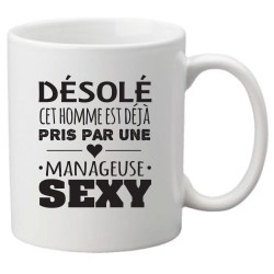 Mug tasse céramique imprimé illustration citation illustration Désolé cet homme est déjà pris par une manageuse sexy