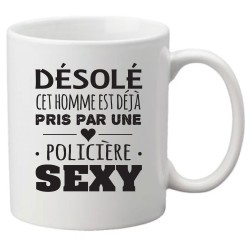 Mug tasse céramique imprimé illustration citation illustration Désolé cet homme est déjà pris par une policière sexy