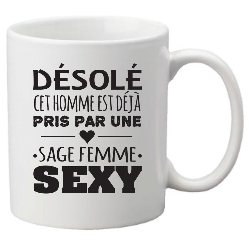 Mug tasse céramique imprimé illustration citation illustration Désolé cet homme est déjà pris par une sage femme sexy