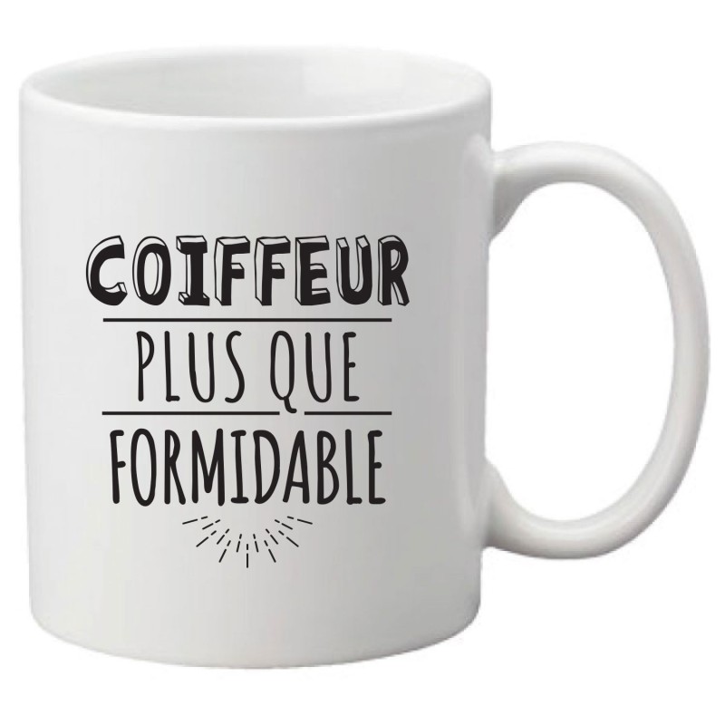 Mug tasse céramique imprimé illustration citation illustration Coiffeur plus que formidable