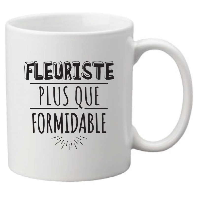 Mug tasse céramique imprimé illustration citation illustration Fleuriste er plus que formidable