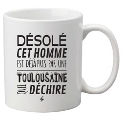Mug tasse céramique imprimé illustration citation illustration Désolé cet homme est déjà pris par une toulousaine sexy
