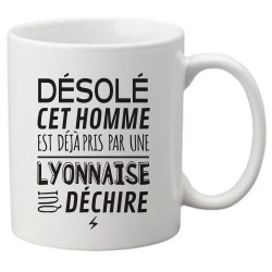 Mug tasse céramique imprimé illustration citation illustration Désolé cet homme est déjà pris par une Lyonnaise sexy