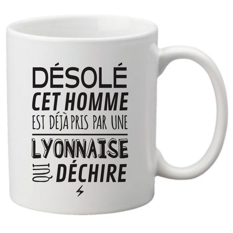 Mug tasse céramique imprimé illustration citation illustration Désolé cet homme est déjà pris par une Lyonnaise sexy