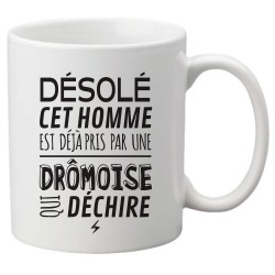 Mug tasse céramique imprimé illustration citation illustration Désolé cet homme est déjà pris par une Drômoise sexy
