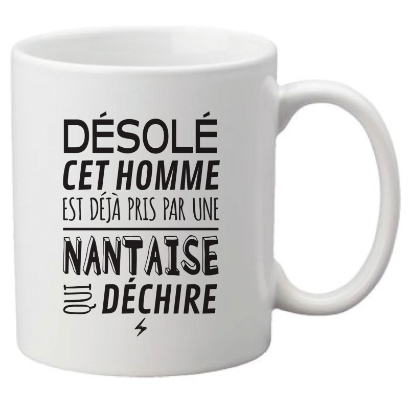 Mug tasse céramique imprimé illustration citation illustration Désolé cet homme est déjà pris par une Nantaise sexy