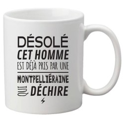 Mug tasse céramique imprimé illustration citation illustration Désolé cet homme est déjà pris par une Montpelieraine sexy