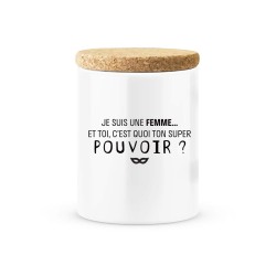 Pot céramique avec couvercle en liège citation imprimé Je suis une femme est toi c'est quoi ton super pouvoir ?