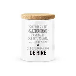 Pot céramique avec couvercle en liège citation imprimé On est soeur souviens toi que si tu tombes je te relèverai