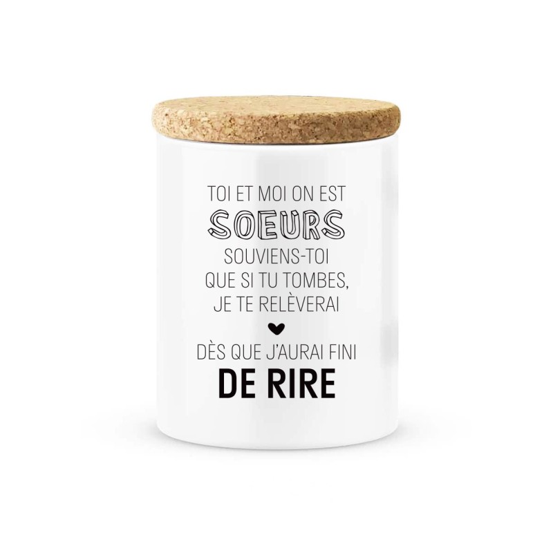 Pot céramique avec couvercle en liège citation imprimé On est soeur souviens toi que si tu tombes je te relèverai