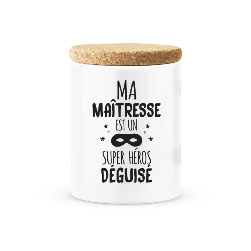 Pot céramique avec couvercle en liège citation imprimé Ma maitresse est un super héros déguisé