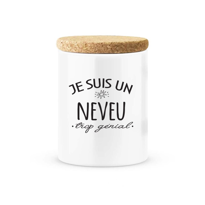 Pot céramique avec couvercle en liège citation imprimé Je suis un neveu trop génial