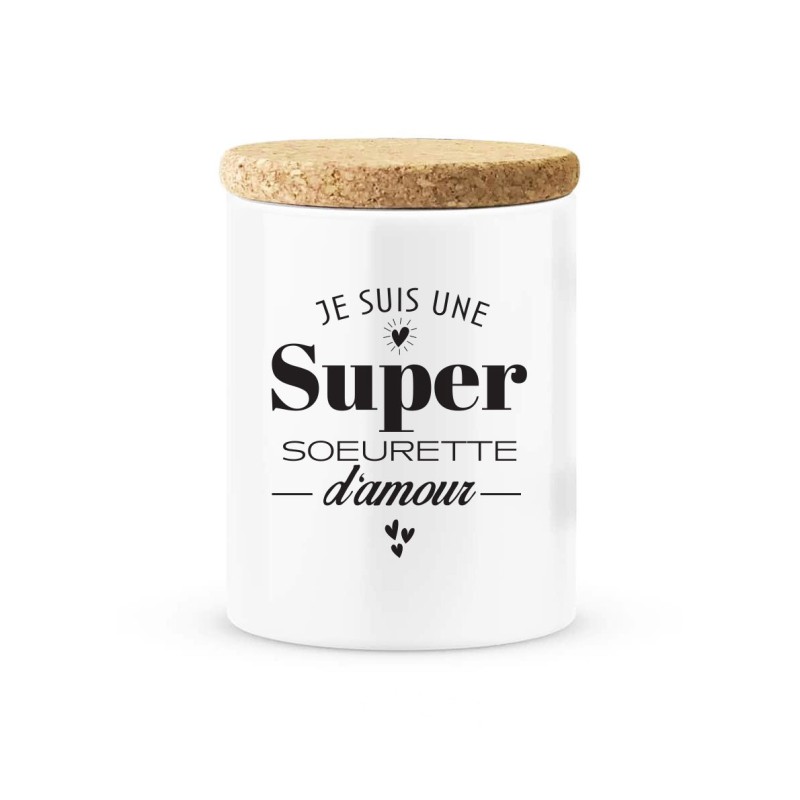 Pot céramique avec couvercle en liège citation imprimé Je suis une super soeurette d'amour