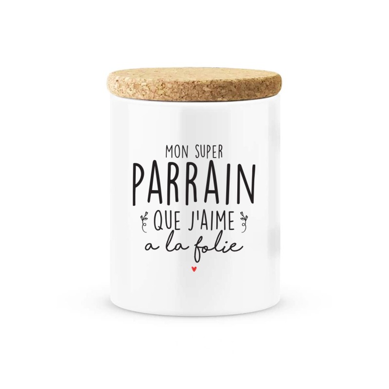 Pot céramique avec couvercle en liège citation imprimé Mon super parrain que j'aime a la folie