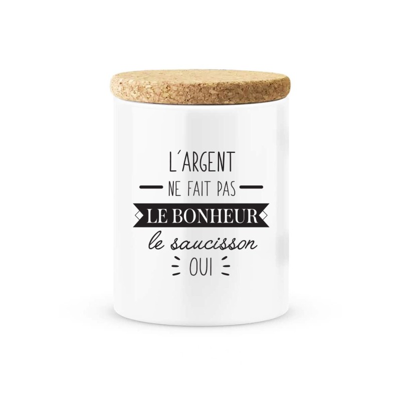 Pot céramique avec couvercle en liège citation imprimé L'argent ne fait pas le bonheur le saucisson oui