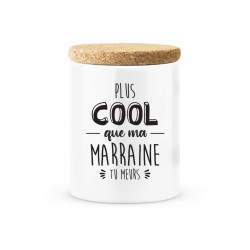 Pot céramique avec couvercle en liège citation imprimé Plus cool que ma marraine tu meurs
