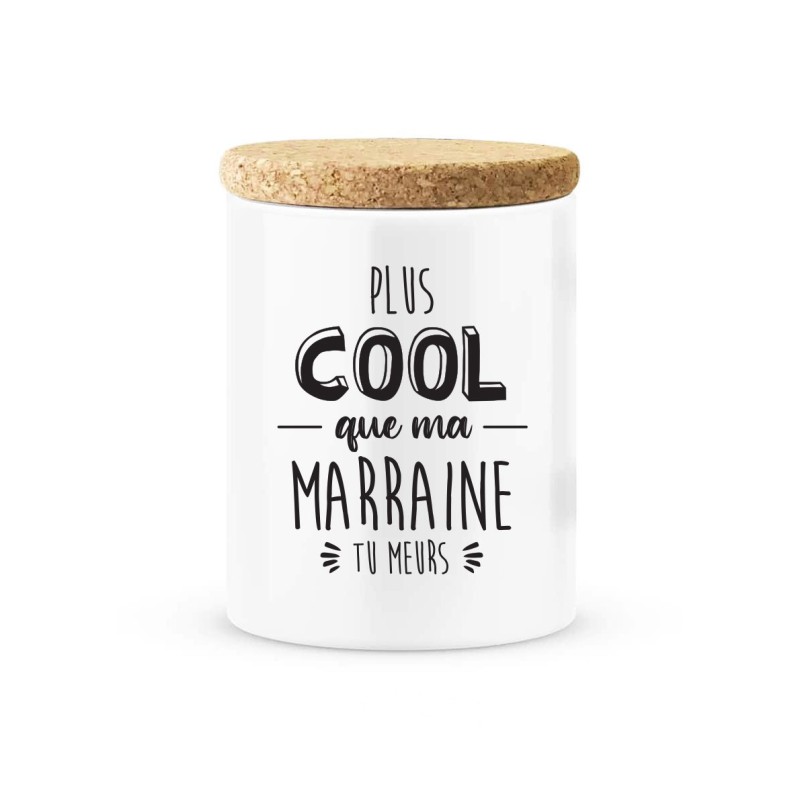Pot céramique avec couvercle en liège citation imprimé Plus cool que ma marraine tu meurs