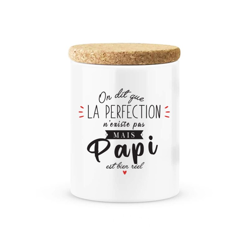 Pot céramique avec couvercle en liège citation imprimé On dit que la perfection n'existe pas mais Papi est bien réel