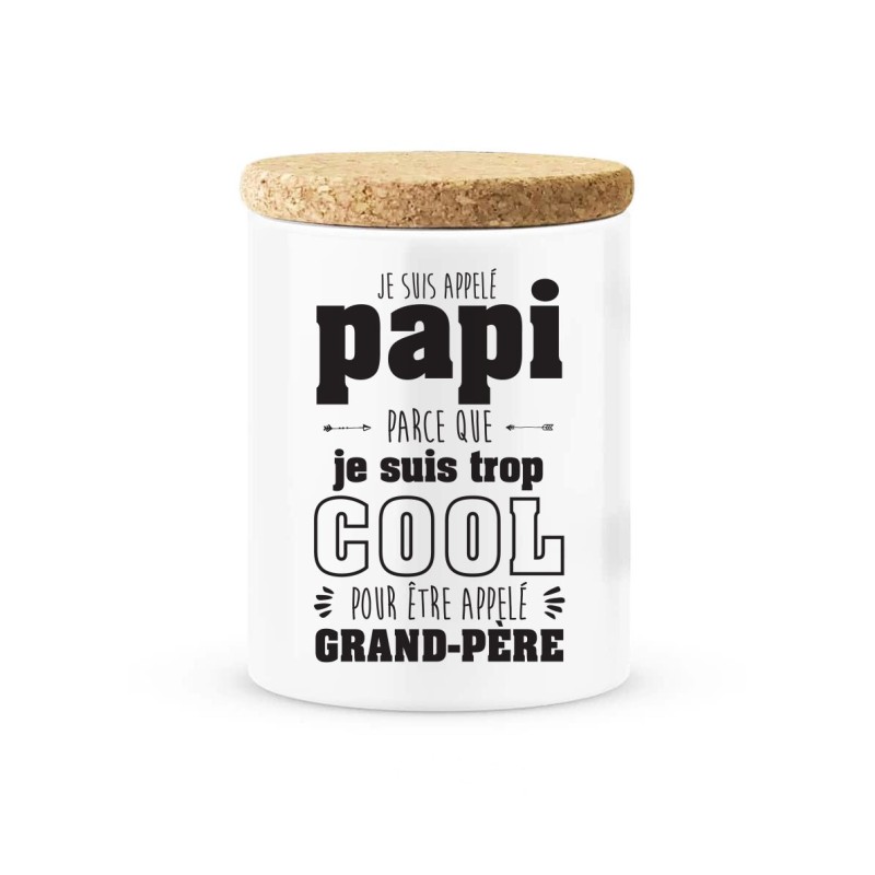 Pot céramique avec couvercle en liège citation imprimé Je suis appelé papi parce que je suis trop cool pour être grand père