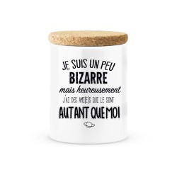 Pot céramique avec couvercle en liège citation imprimé Je suis un peu bizarre mais j'ai des amis qui le sont autant que moi