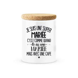 Pot céramique avec couvercle en liège citation imprimé Je suis une super mariée avec une cape