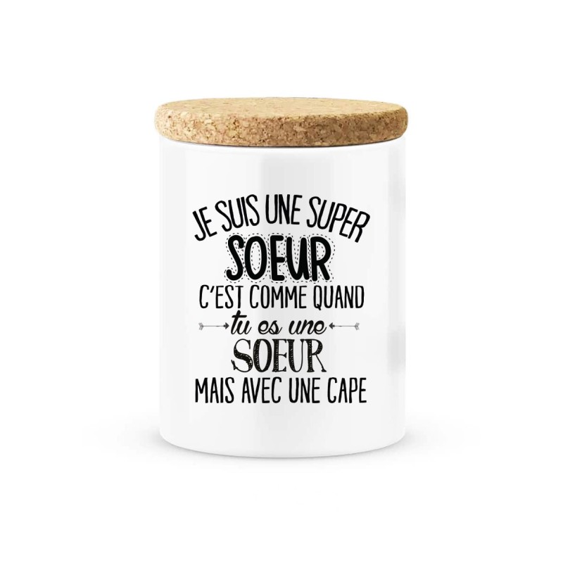 Pot céramique avec couvercle en liège citation imprimé Je suis un super soeur avec une cape