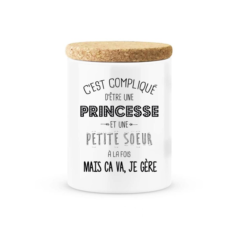 Pot céramique avec couvercle en liège citation imprimé C'est compliqué d'etre une princesse et une petite soeur à la fois