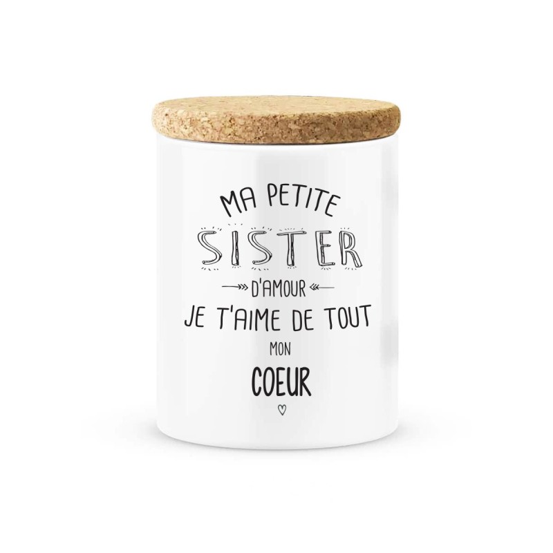 Pot céramique avec couvercle en liège citation imprimé Ma petite sister d'amour je t'aime de tout mon coeur