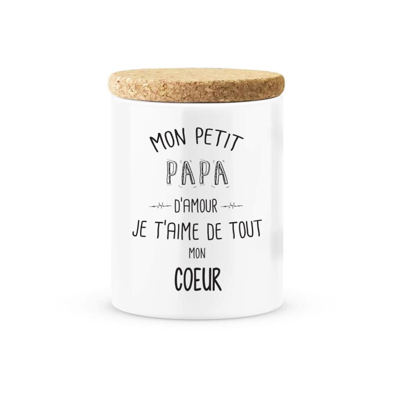 Pot céramique avec couvercle en liège citation imprimé Mon petit papa d'amour je t'aime de tout mon coeur