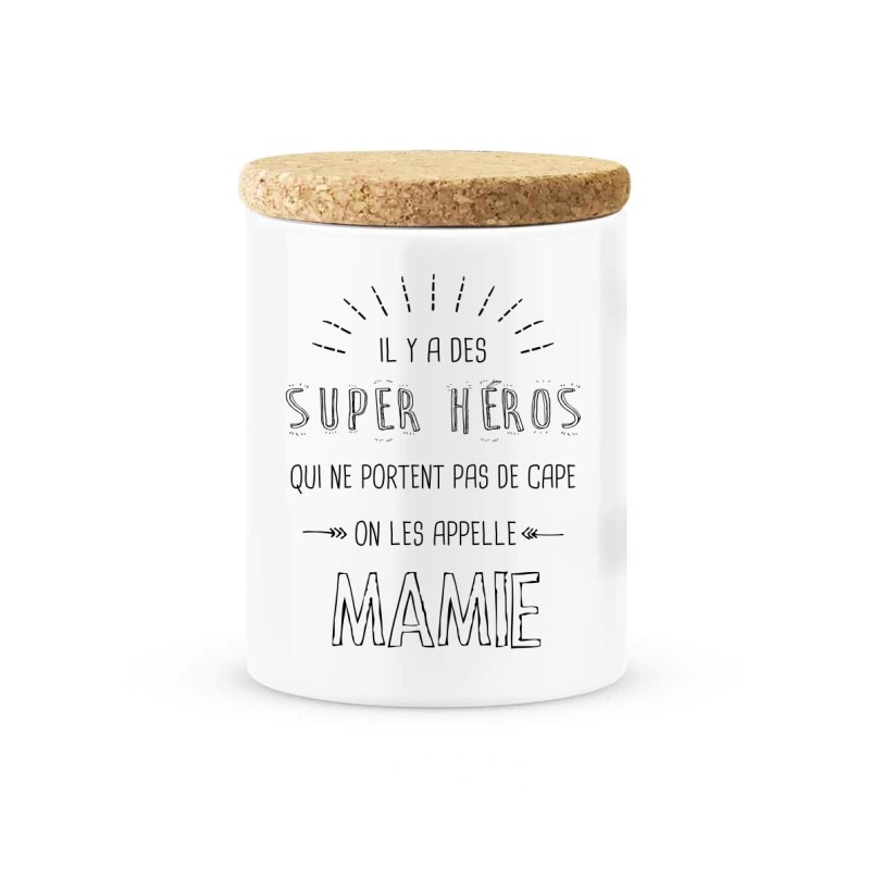 Pot céramique avec couvercle en liège citation imprimé Il y a des super héros qui ne portent pas de cape on les appelle mamie