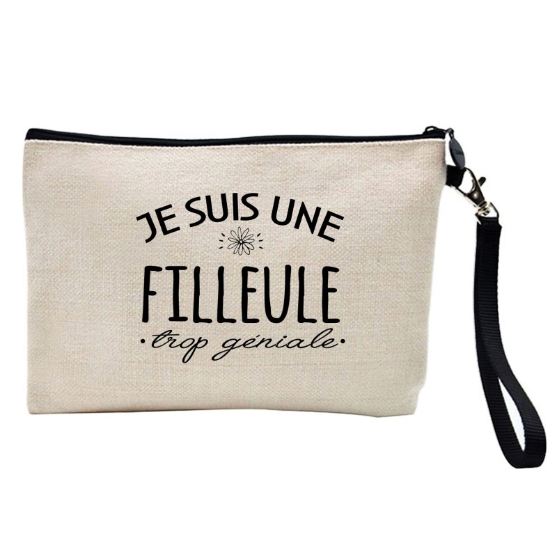 Pochette Trousse à crayons et maquillage lin imprimé citation Je suis une filleule trop géniale