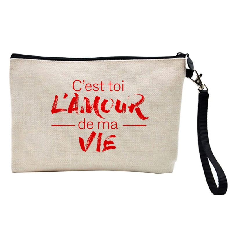 Pochette Trousse à crayons et maquillage lin imprimé citation C'est toi l'amour de ma vie
