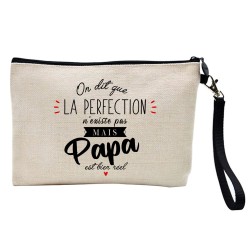 Pochette Trousse à crayons et maquillage lin imprimé citation La perfection n'existe pas mais papa est bien réel