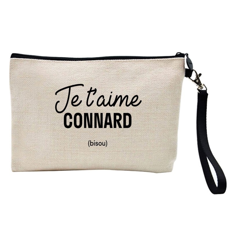 Pochette Trousse à crayons et maquillage lin imprimé citation Je t'aime connard