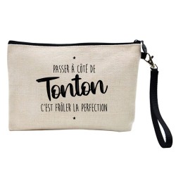 Pochette Trousse à crayons et maquillage lin imprimé citation Passer à cote de tonton c'es frôler la perfection