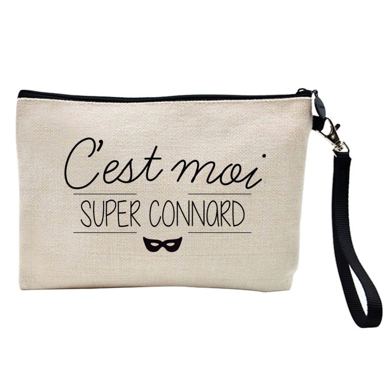 Pochette Trousse à crayons et maquillage lin imprimé citation C'est moi super connard